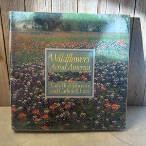 Wildflowers Across America Hardcover Lady Bird Johnson Floral Photography